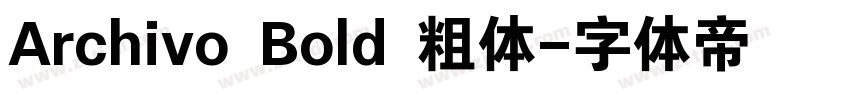 Archivo Bold 粗体字体转换